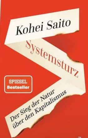 Buchcover Buch von Kohei Saito: Systemsturz Der Sieg der Natur über den Kapitalismus 